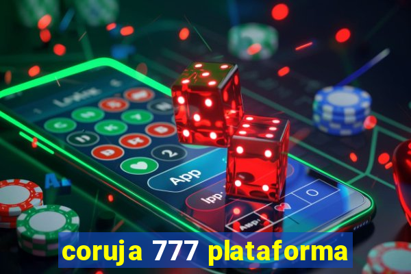 coruja 777 plataforma